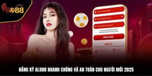 Huong Dan Dang Ky Alo88 Chi Tiet Cho Nguoi Moi 2025