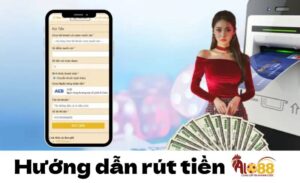 Huong Dan Rut Tien Alo88 An Toan Ve Ngay 1 Phut